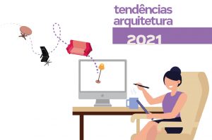 tendências arquitetura 2021